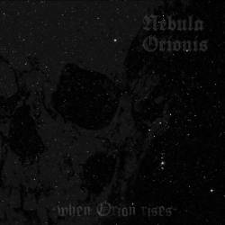 Nebula Orionis : When Orion Rises